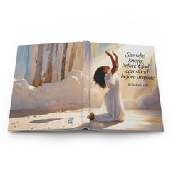 Christian Prayer Journal — "She Who Kneels Before God Can Stand Before Anyone" Hardcover